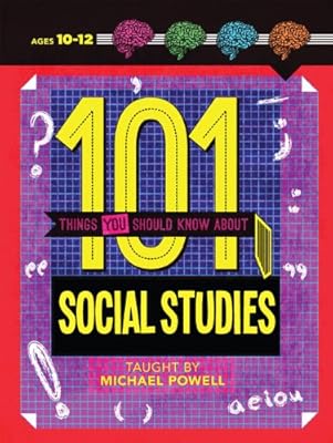 101 Things You Should Know About Social Studies