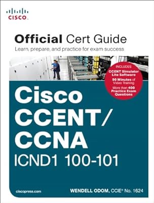 Cisco CCENT/CCNA ICND1 100-101 Official Cert Guide