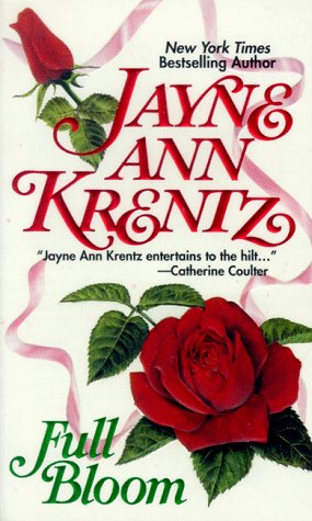 Full Bloom by Jayne Ann Krentz
