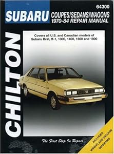 Subaru Coupes, Sedans, and Wagons, 1970-84 (Chilton's Total Car Care Repair Manual)