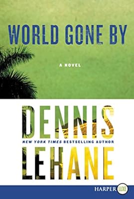 World Gone By LP: A Novel