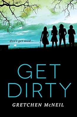 Get dirty