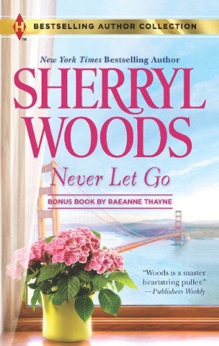 Never Let Go: A Soldier's Secret by Sherryl Woods