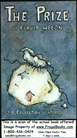 The Prize: A Collection of Stories by Flavia Weedn