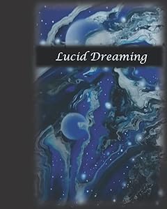 Lucid Dreaming by Christine Matsko