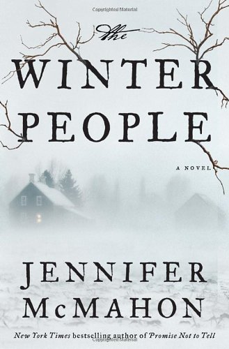The Winter People: A Novel by Jennifer McMahon