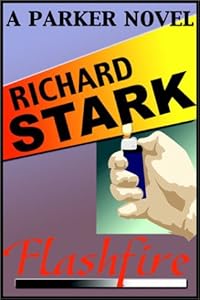 Flashfire by Richard Stark