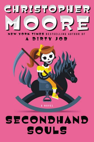 Secondhand Souls: A Novel by Christopher Moore