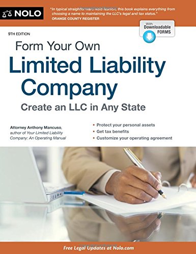 Form Your Own Limited Liability Company by Anthony Mancuso Attorney