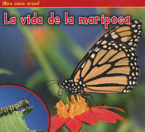 La vida de la mariposa by Nancy Dickmann