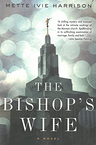 The Bishop's Wife by Mette Ivie Harrison