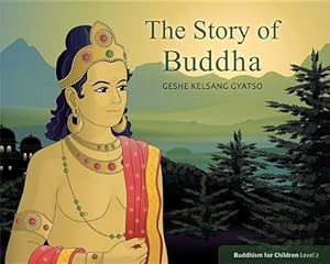 The Story of Buddha (Buddhism for Children)