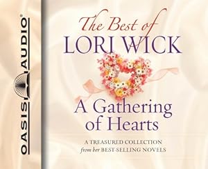 The Best of Lori Wick: A Gathering of Hearts