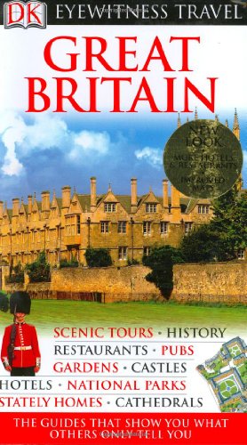 DK Eyewitness Travel Guide: Great Britain by Roger Williams