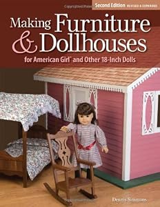 Making furniture & dollhouses for American Girl and other 18-inch dolls