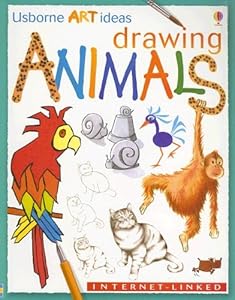Drawing Animals: Internet-Linked (Usborne Art Ideas)