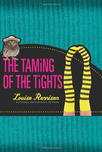 The Taming of the Tights by Louise Rennison