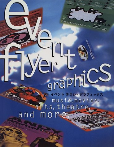 Event Flyer Graphics (English and Japanese Edition) by Tomoe Nakazawa