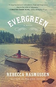 Evergreen: A novel