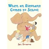 When An Elephant Comes To School