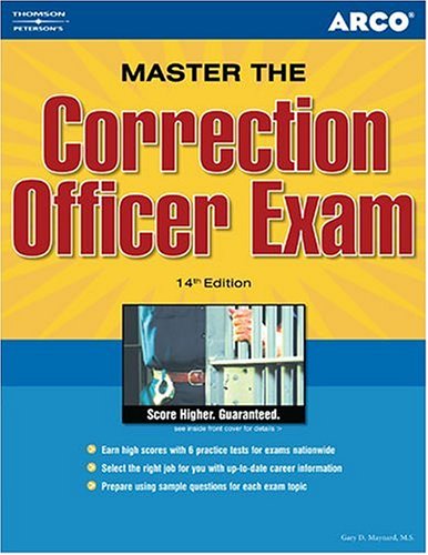 Correction Officer 14/e (Peterson's Master the Correction Officer) by Arco