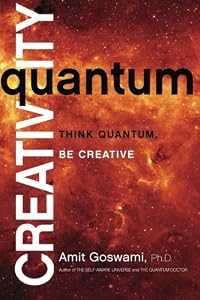 Quantum Creativity: Think Quantum, Be Creative