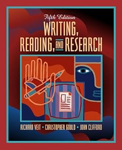 Writing, Reading, and Research (5th Edition) by Richard Veit