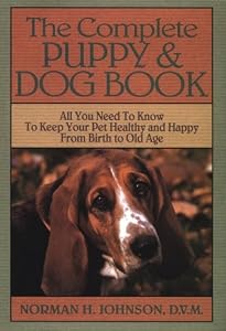 Complete Puppy and Dog Book by Norman Henry Johnson