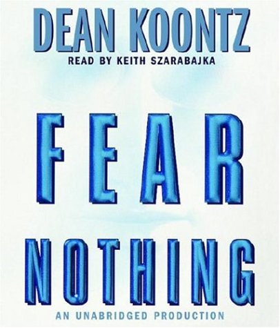 Fear Nothing by Dean Koontz