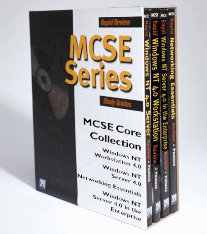 McSe Series: McSe Core Collection : Windows Nt 4.0 Workstation ; Windows Nt 4.0 Server ; Netowrking Essentials ; Windows Nt Server 4.0 in the Enterprise (McSe Rapid Review Study Guides) by Michael A. Pastore