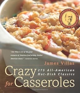 Crazy for Casseroles: 275 All-American Hot-Dish Classics (Non)