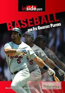 Baseball and Its Greatest Players by Michael Anderson  (Editor)
