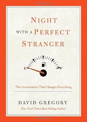 Night With a Perfect Stranger: The Conversation That Changes Everything