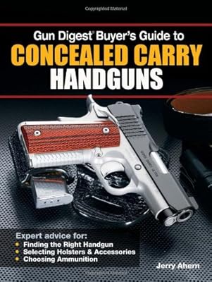 Gun Digest Buyer's Guide to Concealed-Carry Handguns