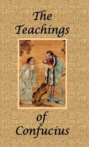 The Teachings of Confucius - Special Edition by Confucius