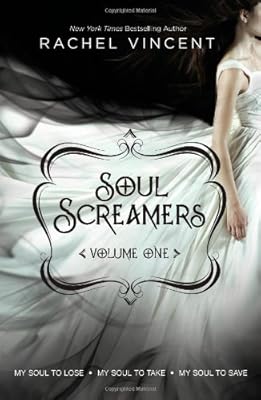 Soul Screamers Volume One: My Soul to Lose\My Soul to Take\My Soul to Save