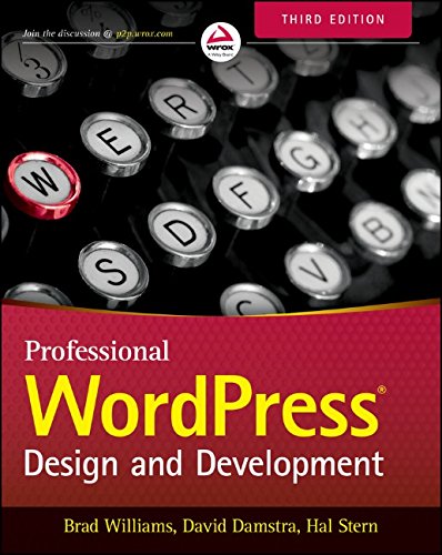 Professional WordPress: Design and Development by Brad Williams
