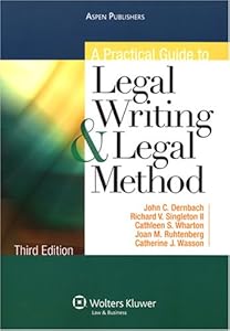 A Practical Guide to Legal Writing & Legal Method