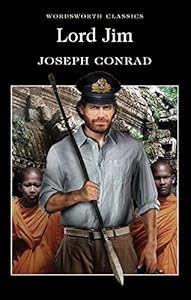 Lord Jim (Wordsworth Classics) (Wordsworth Collection)