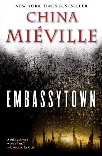 Embassytown by China Mieville