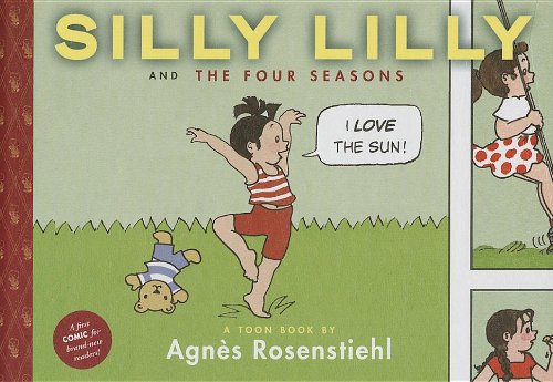Silly Lilly and the Four Seasons by Agnes Rosenstiehl
