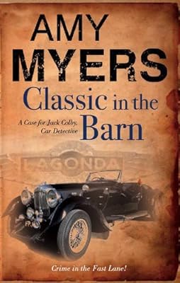 Classic in the Barn (A Jack Colby, Car Detective, Mystery)