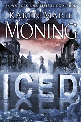 Iced: Fever Series Book 6 by Karen Marie Moning