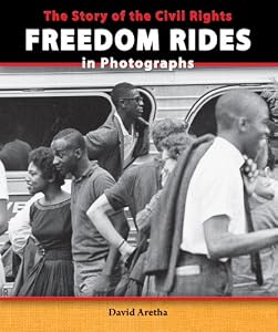 The Story of the Civil Rights Freedom Rides in Photographs