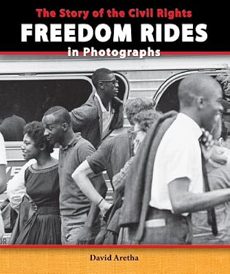 The Story of the Civil Rights Freedom Rides in Photographs