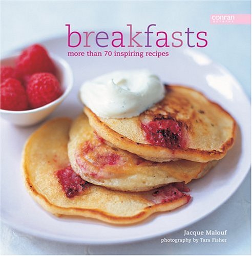 Breakfasts: More Than 80 Inspiring Recipes (Conran Kitchen) by Jacque Malouf