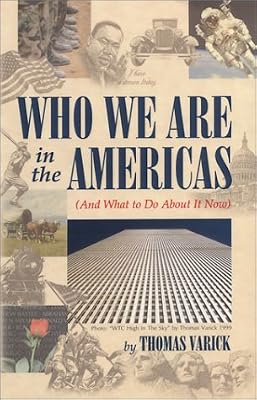 Who We Are In The Americas (And What To Do About It Now)