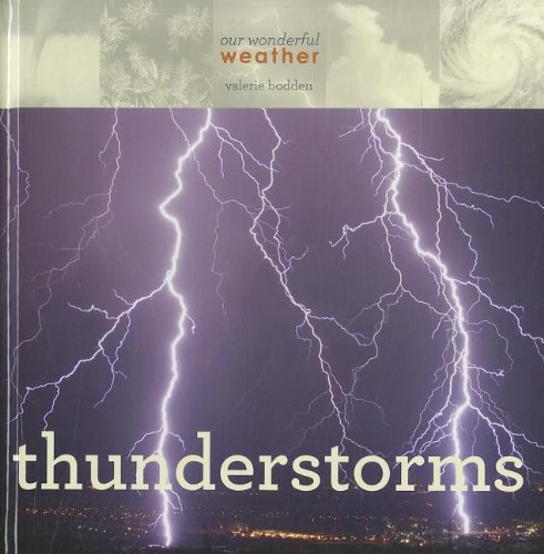 Thunderstorms by Valerie Bodden