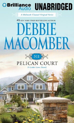 311 Pelican Court (Cedar Cove, Book 3) by Debbie Macomber