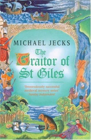 The Traitor of ST. Giles by Michael Jecks